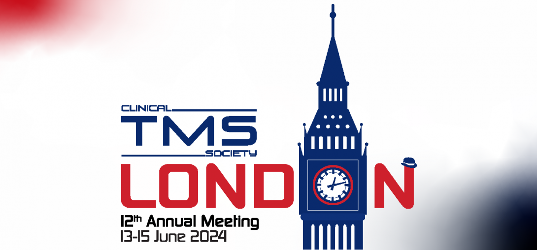 CTMSS 12th Annual Meeting in London, UK Clinical TMS Society